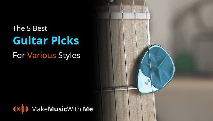 The 5 Best Guitar Picks for Beginners and Various Playing Styles